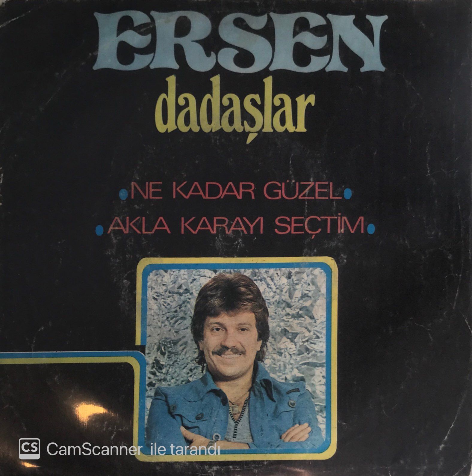 Ersen Dadaşlar - Ne Kadar Güzel 45lik