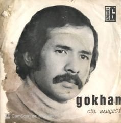Gökhan / Bilmem Ki Niçin? 45'lik