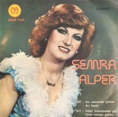 Semra Alper Senin Olmaya Geldim 45lik