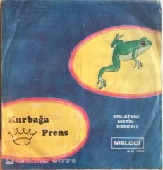 Kurbağa Prens Anlatan: Metin Serezli 45lik