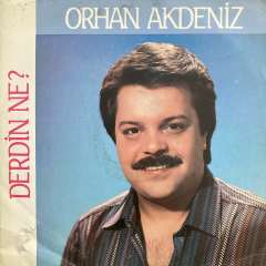 Orhan Akdeniz Derdin Ne LP