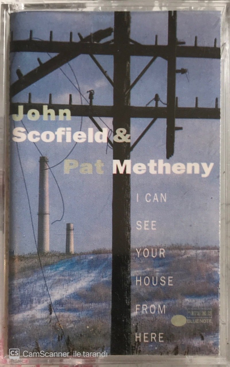 John Scofield & Pat Metheny I Can See Your House From Here KASET