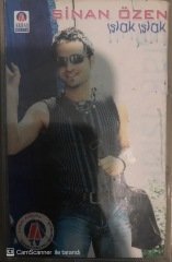 Sinan Özen Islak Islak KASET