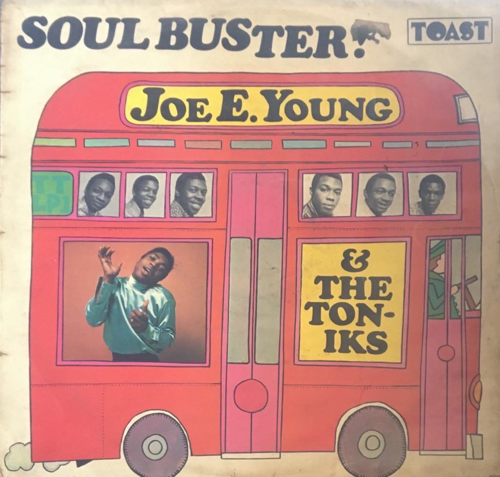 Joe E. Young & The Toniks Soul Buster LP