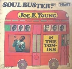 Joe E. Young & The Toniks Soul Buster LP