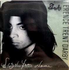 Terence Trent D'Arby - Sign your name 45lik