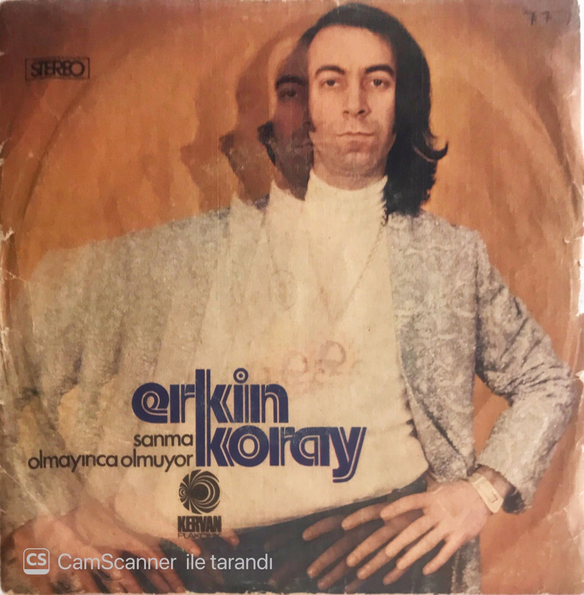 Erkin Koray - Sanma/Olmayınca Olmuyor - 45'lik