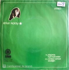 Erkin Koray - Düşünüş/Hadi Hadi Ordan - 45'lik