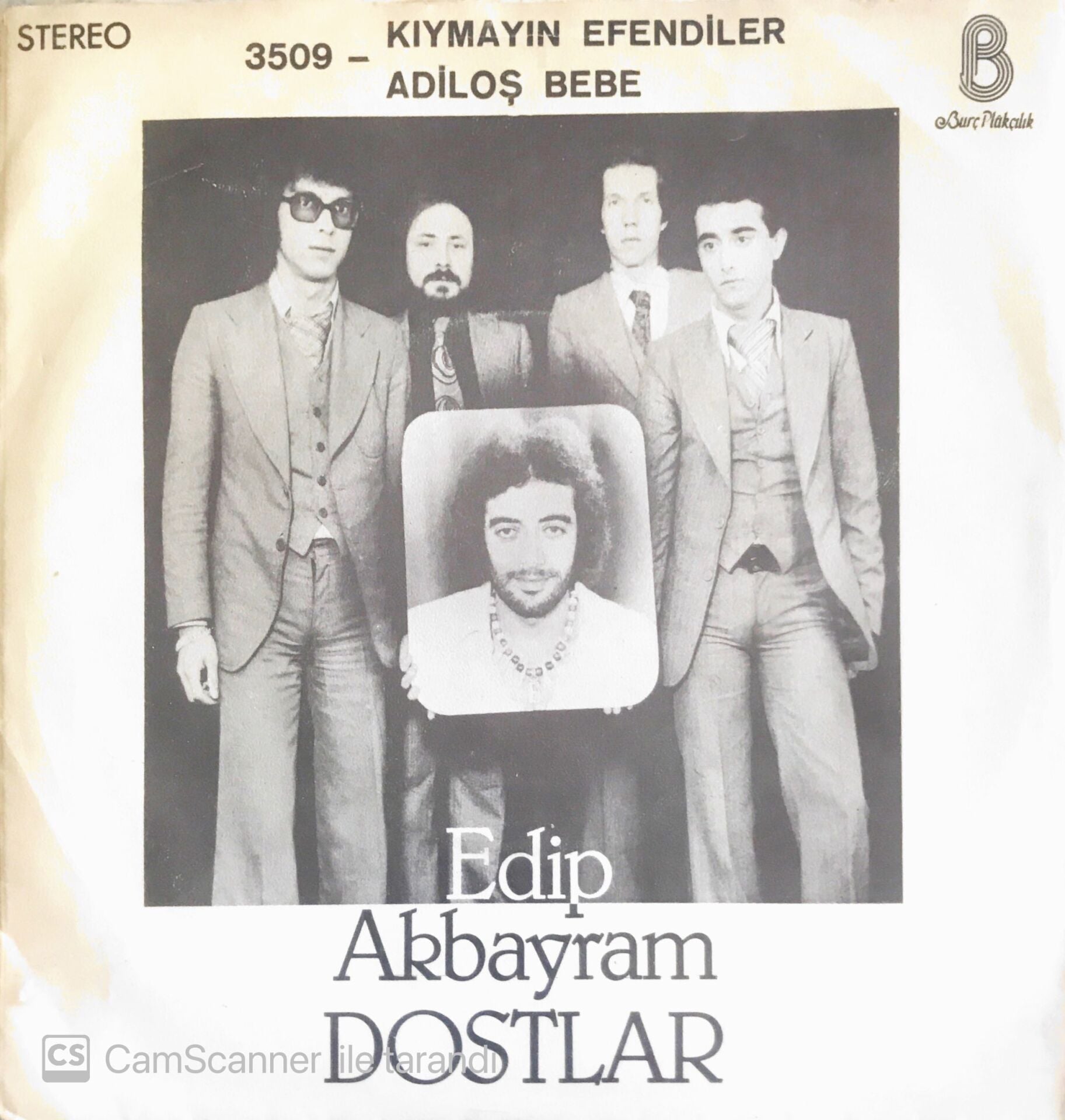 Edip Akbayram Dostlar - Kıymayın Efendiler/Adiloş Bebe - 45'lik