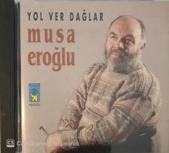Musa Eroğlu Yol Ver Dağlar Alman Baskı CD