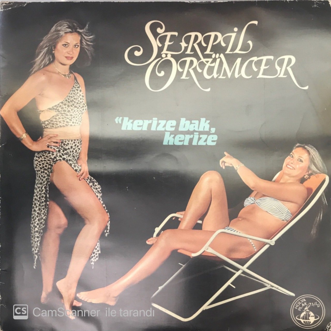 Serpil Örümcer Kerize Bak Kerize LP