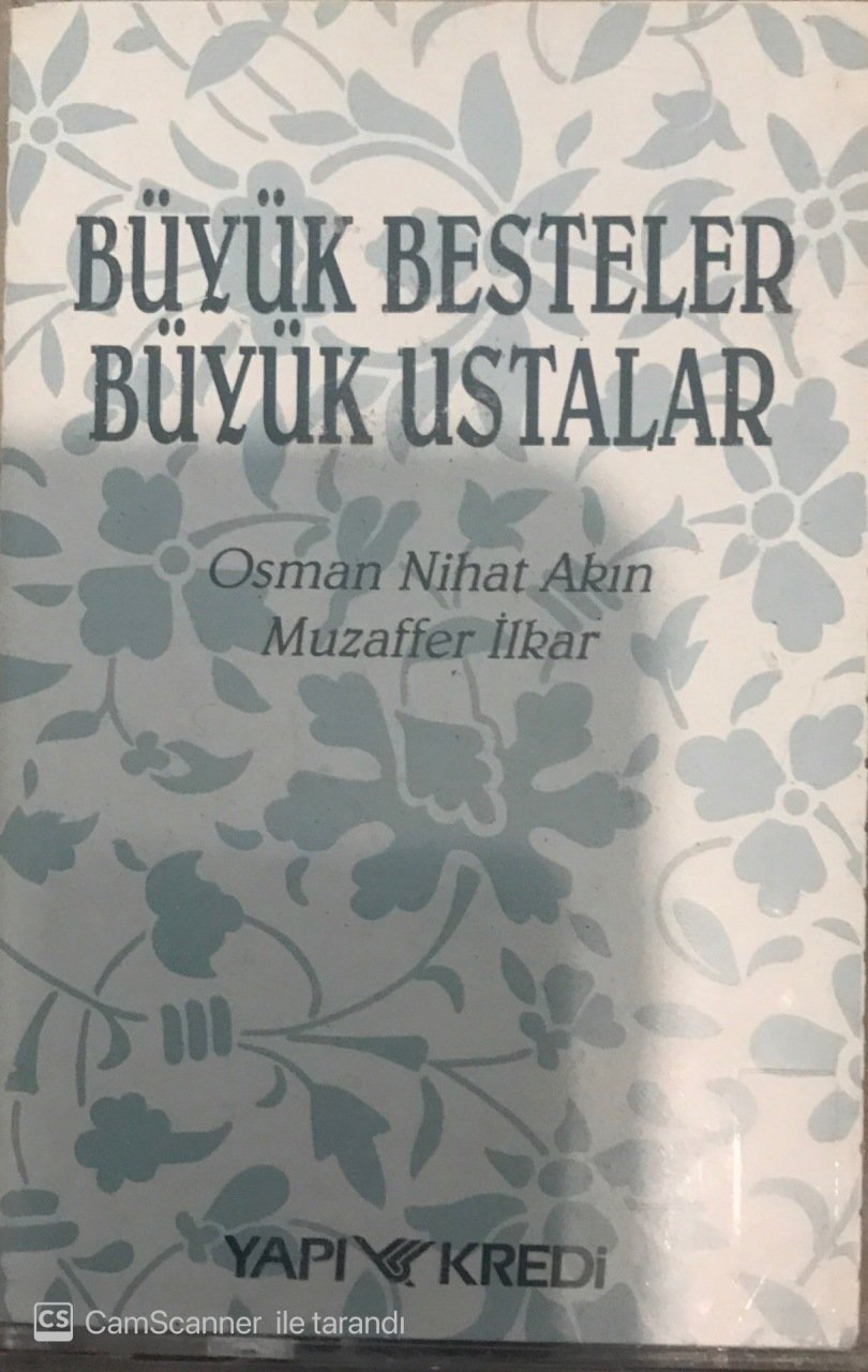 Büyük Besteler Büyük Ustalar Osman Nihat Akın&Muzaffer İlkar KASET