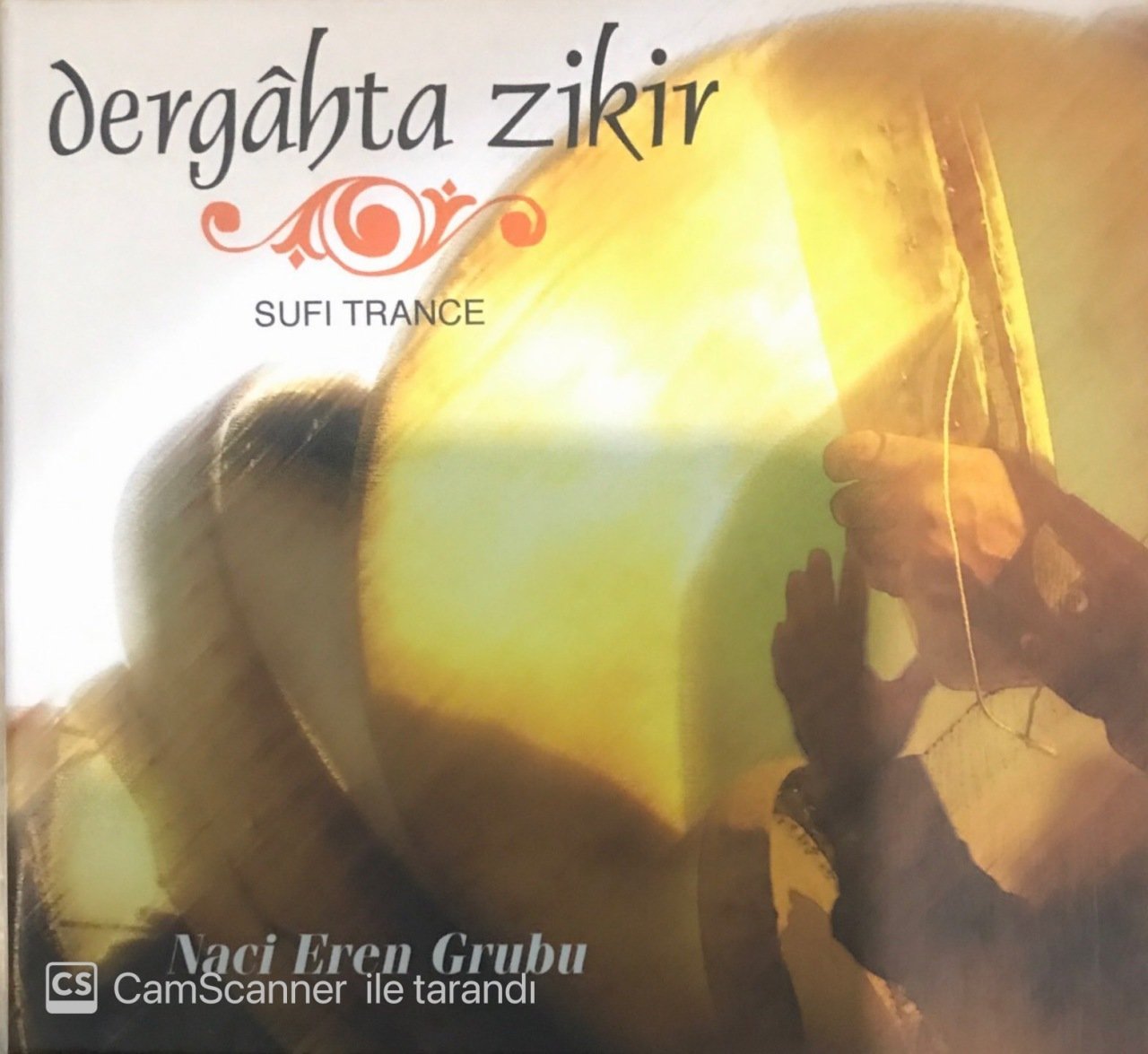 Naci Eren Grubu Dergahta Zikir Sufi Trance CD
