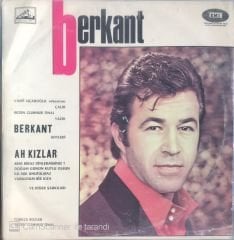 Berkant - Ah Kızlar LP