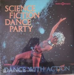 Scıence Fıctıon Dance Party - Dance Wıth Actıon LP