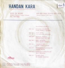 Handan Kara - Sevil de Sevme/Sen Bir Yana Dünya Bir Yana - 45'lik