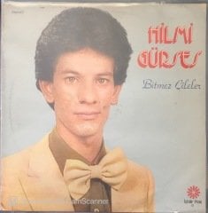 Hilmi Gürses Bitmez Çileler LP