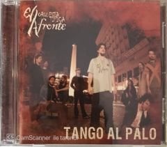 Orquesta Tipica El Afronte - Tango Al Palo CD