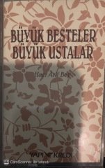 Büyük Besteler Büyük Ustalar Hacı Arif Bey KASET