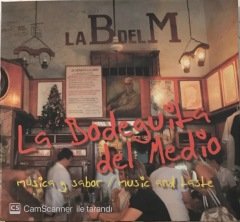 La Bodeguita Medio CD