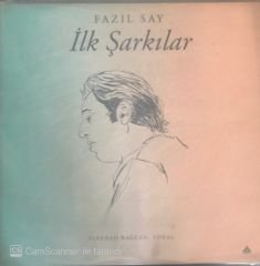 Fazıl Say İlk Şarkılar LP