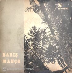 Barış Manço / İşte Hendek İşte Deve 45'lik