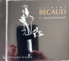 Gilbert Becaud / Et Maintenant CD