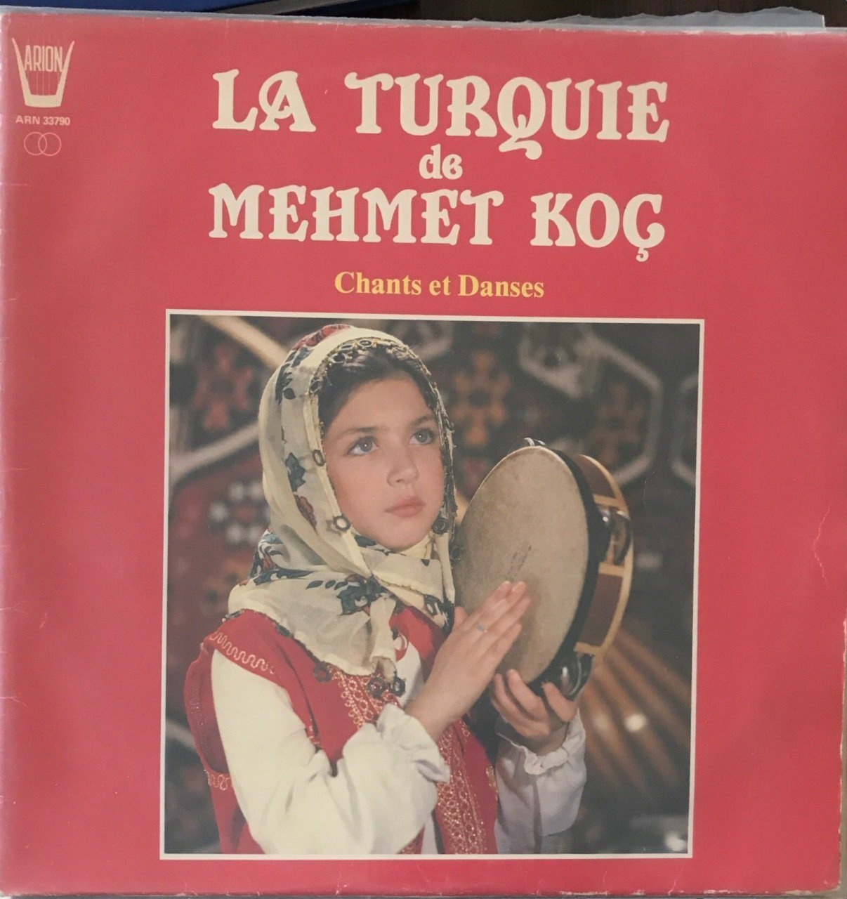 La Turquie De Mehmet Koç  Chants Et Dances LP