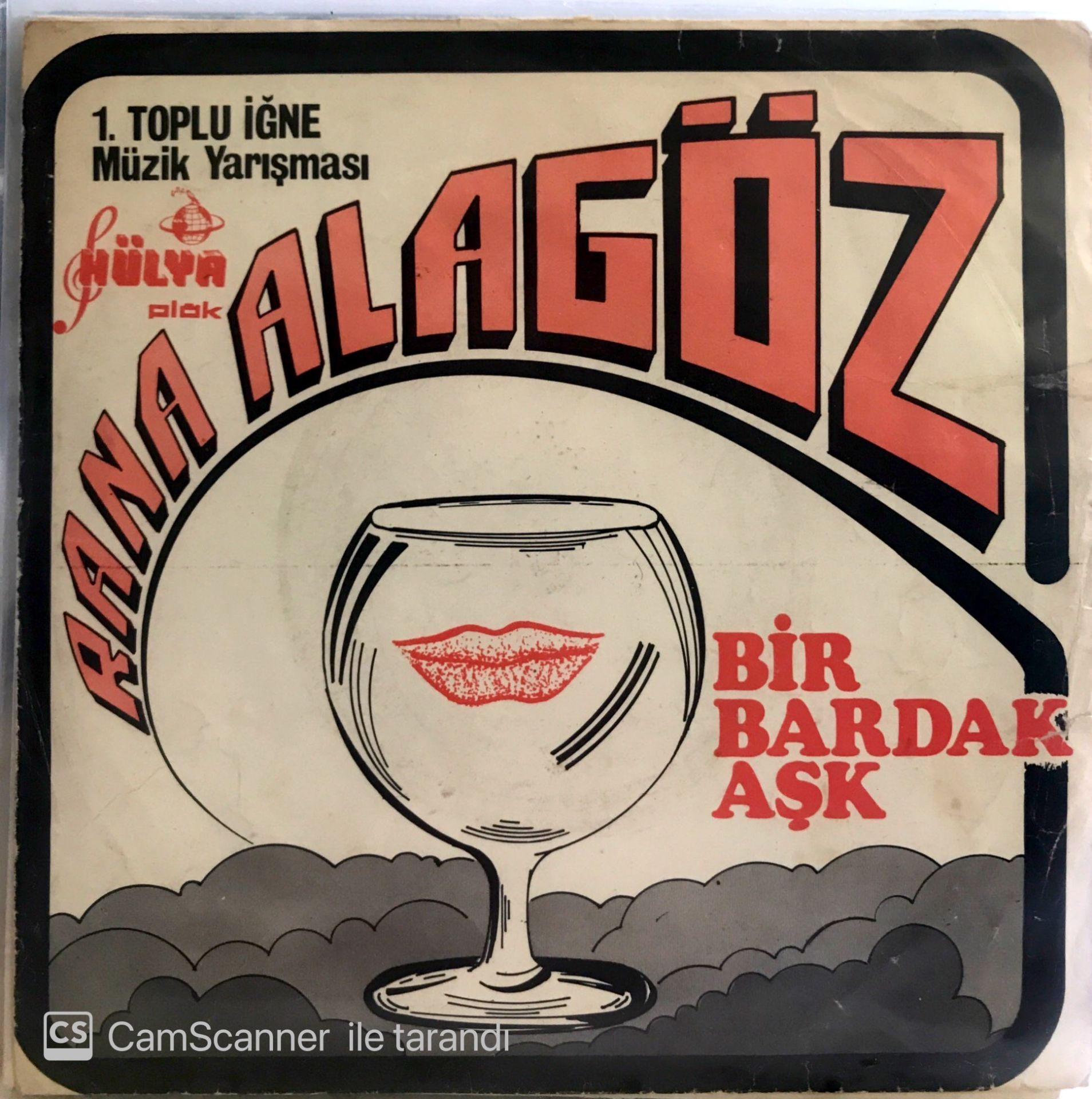 Rana Alagöz - Bir Bardak Aşk 45lik