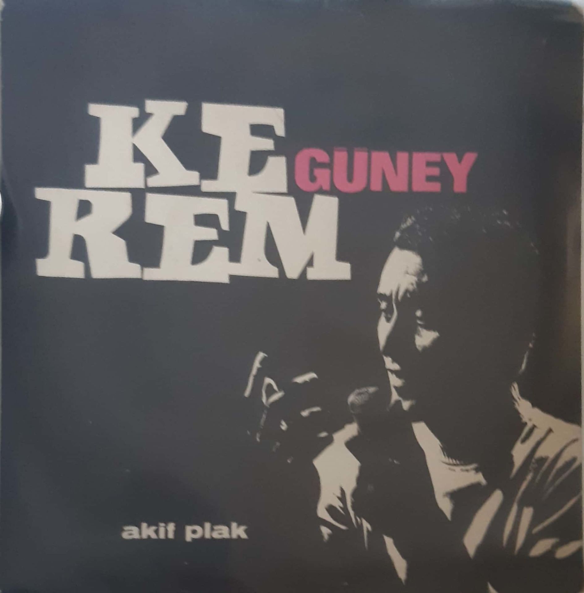 Kerem Güney Uzat Serçe Parmağını 45lik