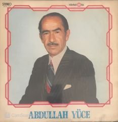 Abdullah Yüce Bu Ne Sevgi Ah LP