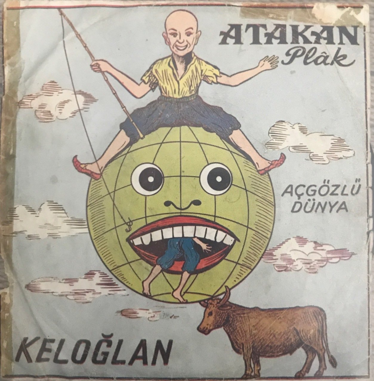 Keloğlan Aç Gözlü Dünya 45lik