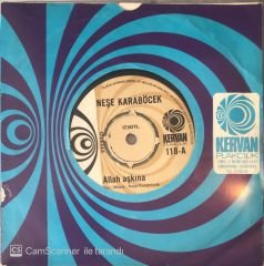 Neşe Karaböcek - Allah Aşkına 45lik