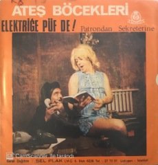 Ateş Böcekleri Seçim Şarkıları 45lik