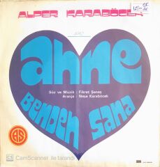 Alper Karaböcek - Anne/Benden Sana - 45'lik
