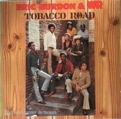 Eric Burdon & War - Tobacco Road LP