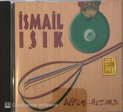 İsmail Işık Altın Hızma CD