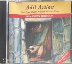 Adil Arslan - Batı-Doğu Divanı - Saz Ve Orkestra İçin Semahlar - CD
