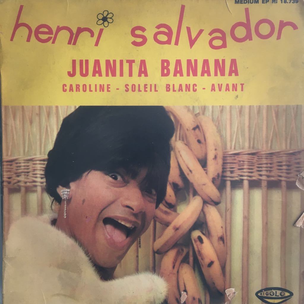 Henry Salvador Juanita Banana 45lik