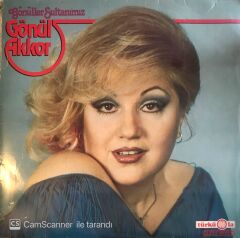 Gönül Akkor - Gönüller Sultanımız LP
