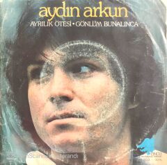 Aydın Arkun Ayrılık Ötesi 45 Lik