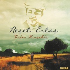 Neşet Ertaş Şirin Kırşehir LP
