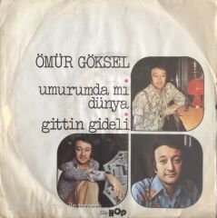 Ömür Göksel Umrumda Mı Dünya 45lik