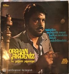 Orhan Akdeniz - Bu Şehirde Yaşanmaz LP