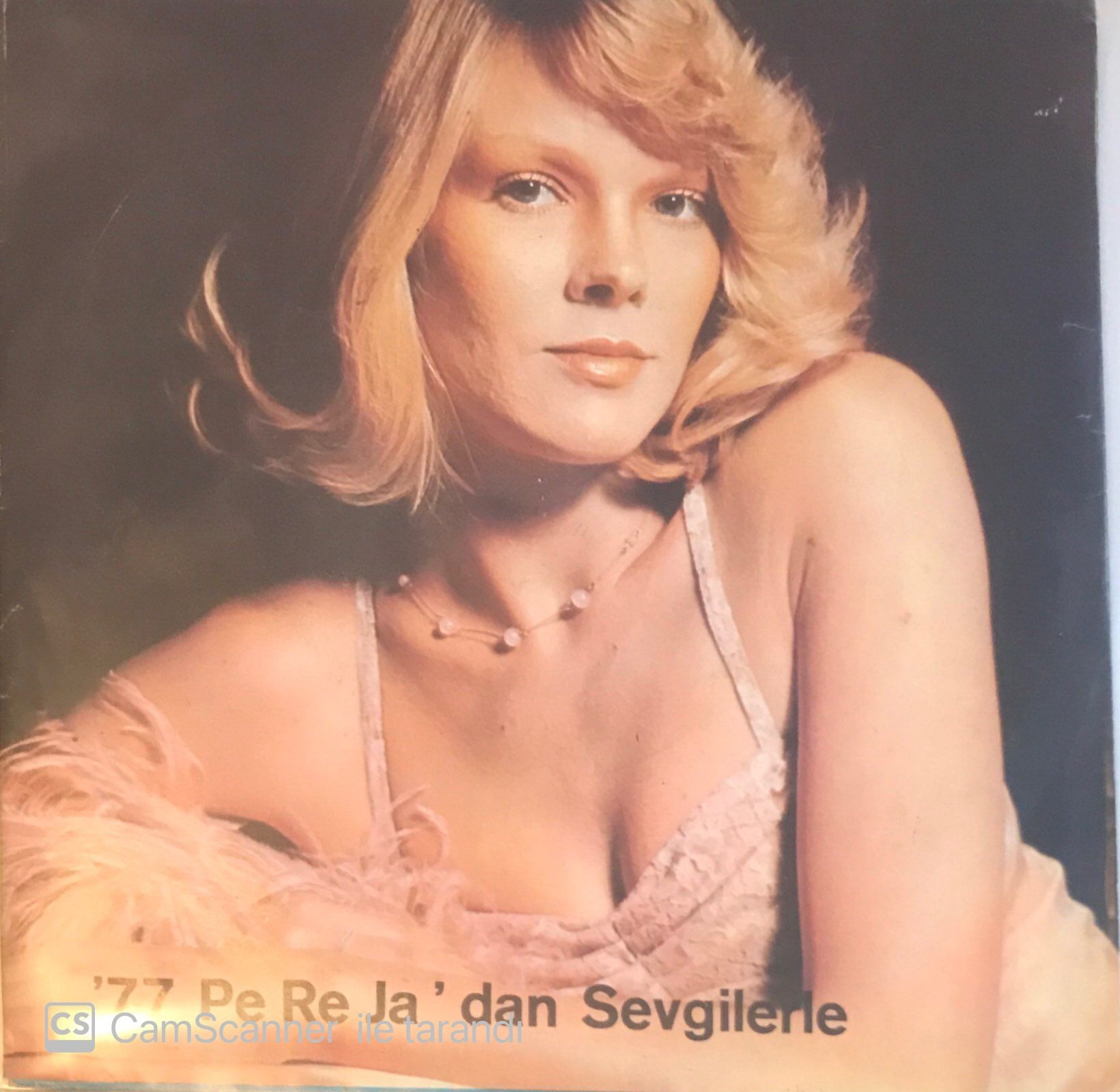 '77 Pe Re Ja'dan Sevgilerle 45lik