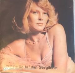 '77 Pe Re Ja'dan Sevgilerle 45lik