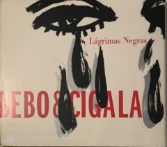 Lagrimas Negras Bebo-Cigala CD