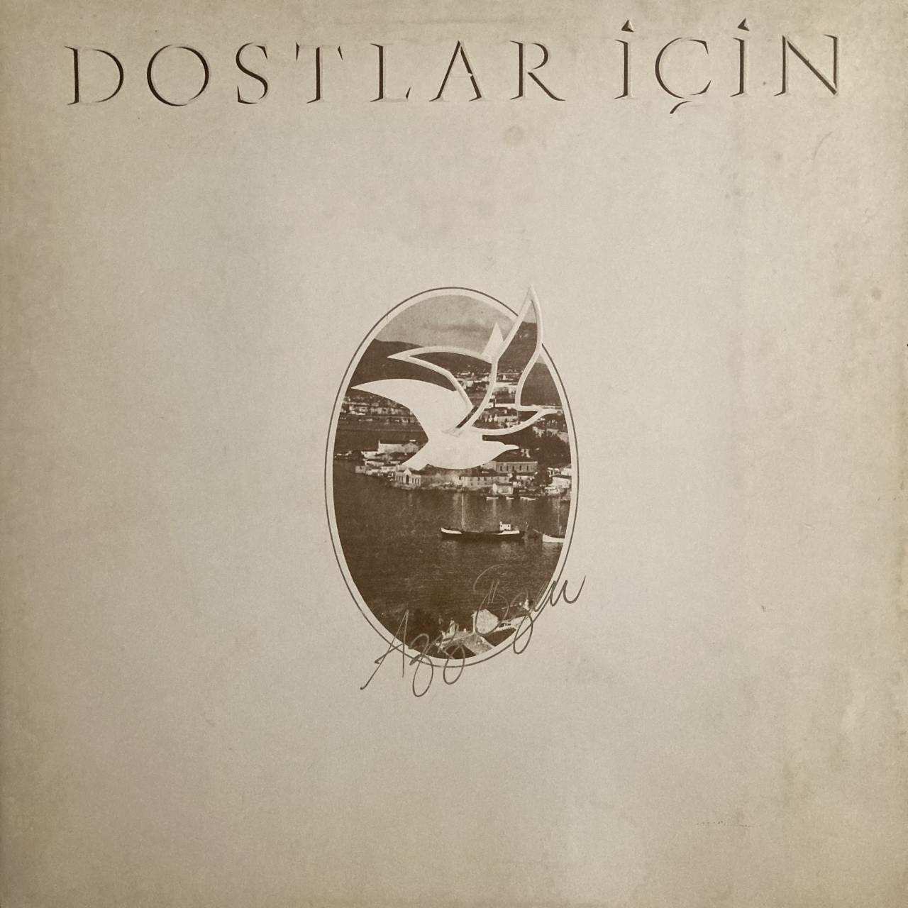 Aziz Özen Dostlar İçin LP