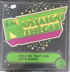 Nostalgo Theque Hold Me Tight And Let's Dance LP