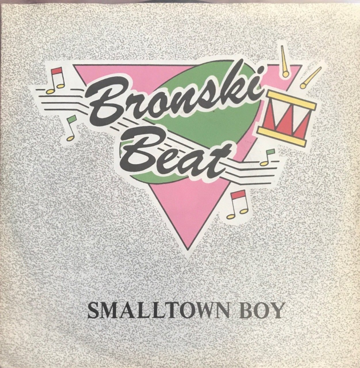 Bronski Beat Smalltown Boy 45lik
